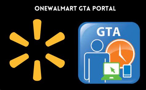 Step1 First, open the OneWalmart GTA portal to log in. . One walmart com gta portal